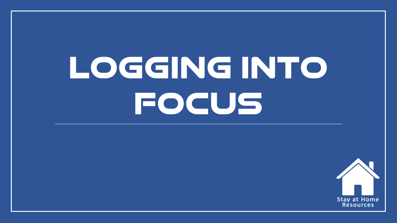 Logging Into Focus